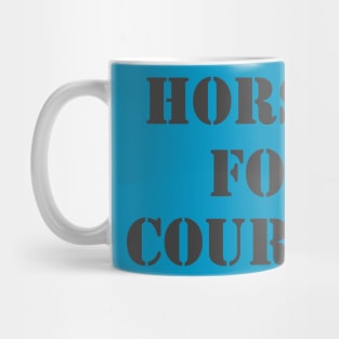 Horses For Courses Mug